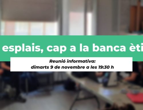 Els esplais, cap a la banca ètica!