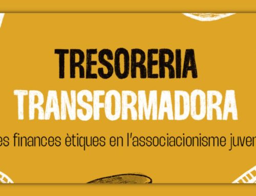 Tresoreria transformadora: Les finances ètiques a l’associacionisme juvenil