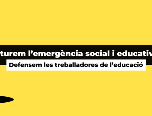 Aturem l’emergència social i educativa – Defensem les treballadores de l’educació